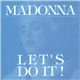Madonna - Let's Do It!